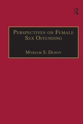 Denov |  Perspectives on Female Sex Offending | Buch |  Sack Fachmedien