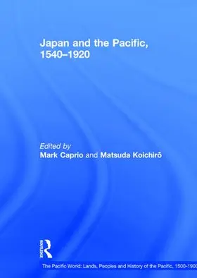 Koichiro / Caprio |  Japan and the Pacific, 1540-1920 | Buch |  Sack Fachmedien