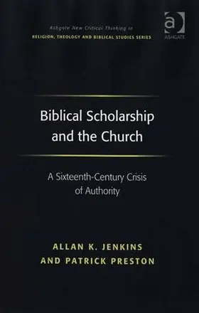 Jenkins / Preston |  Biblical Scholarship and the Church | Buch |  Sack Fachmedien