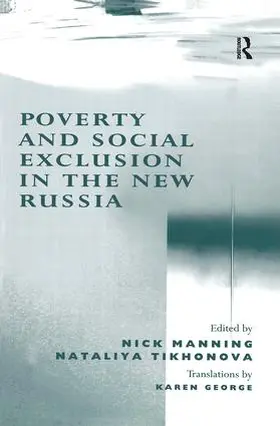 Tikhonova / Manning |  Poverty and Social Exclusion in the New Russia | Buch |  Sack Fachmedien