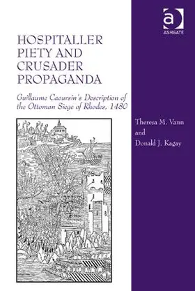 Vann / Kagay |  Hospitaller Piety and Crusader Propaganda | Buch |  Sack Fachmedien