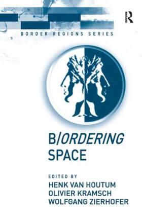 Houtum / Kramsch |  B/ordering Space | Buch |  Sack Fachmedien