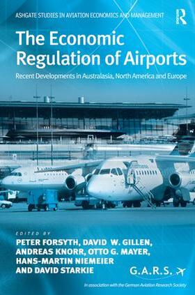 Forsyth / Niemeier / Gillen |  The Economic Regulation of Airports | Buch |  Sack Fachmedien