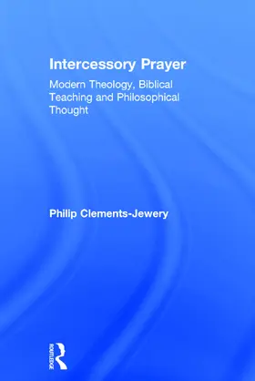 Clements-Jewery |  Intercessory Prayer | Buch |  Sack Fachmedien