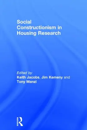 Kemeny / Jacobs |  Social Constructionism in Housing Research | Buch |  Sack Fachmedien