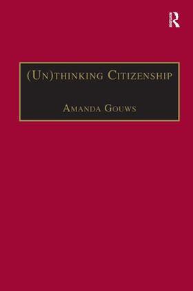 Gouws |  (Un)thinking Citizenship | Buch |  Sack Fachmedien