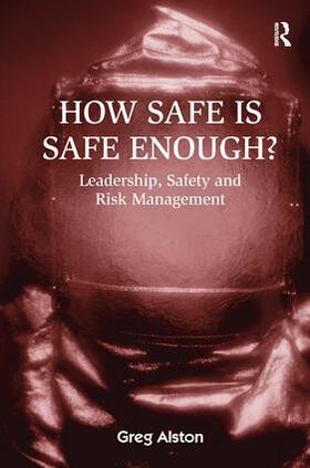 Alston |  How Safe is Safe Enough? | Buch |  Sack Fachmedien