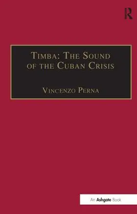 Perna |  Timba: The Sound of the Cuban Crisis | Buch |  Sack Fachmedien