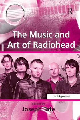 Tate |  The Music and Art of Radiohead | Buch |  Sack Fachmedien