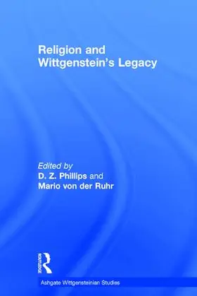 Ruhr / Phillips | Religion and Wittgenstein's Legacy | Buch | 978-0-7546-3986-2 | sack.de