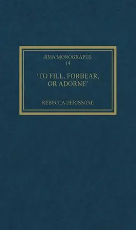 Herissone |  'To fill, forbear, or adorne' | Buch |  Sack Fachmedien