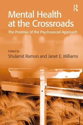 Williams / Ramon |  Mental Health at the Crossroads | Buch |  Sack Fachmedien