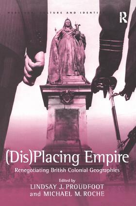 Roche / Proudfoot |  (Dis)Placing Empire | Buch |  Sack Fachmedien