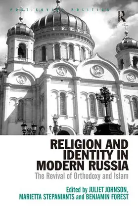 Johnson / Stepaniants / Forest |  Religion and Identity in Modern Russia | Buch |  Sack Fachmedien