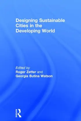 Watson / Zetter |  Designing Sustainable Cities in the Developing World | Buch |  Sack Fachmedien