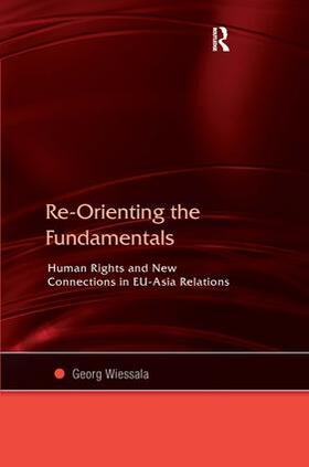 Wiessala |  Re-Orienting the Fundamentals | Buch |  Sack Fachmedien