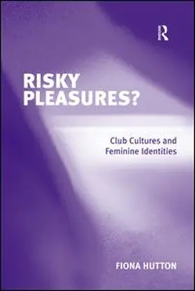 Hutton |  Risky Pleasures? | Buch |  Sack Fachmedien