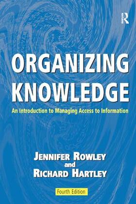 Rowley / Hartley |  Organizing Knowledge | Buch |  Sack Fachmedien