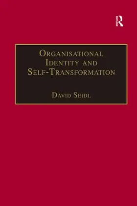 Seidl |  Organisational Identity and Self-Transformation | Buch |  Sack Fachmedien