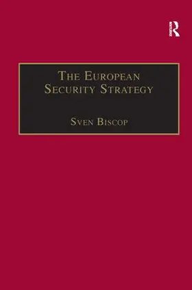 Biscop |  The European Security Strategy | Buch |  Sack Fachmedien