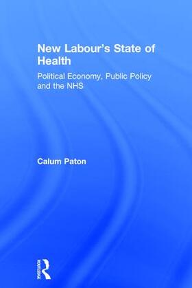 Paton |  New Labour's State of Health | Buch |  Sack Fachmedien