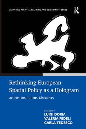 Fedeli / Doria |  Rethinking European Spatial Policy as a Hologram: Actions, Institutions, Discourses | Buch |  Sack Fachmedien