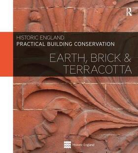 England |  Practical Building Conservation: Earth, Brick and Terracotta | Buch |  Sack Fachmedien