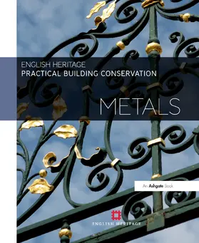 England |  Practical Building Conservation: Metals | Buch |  Sack Fachmedien