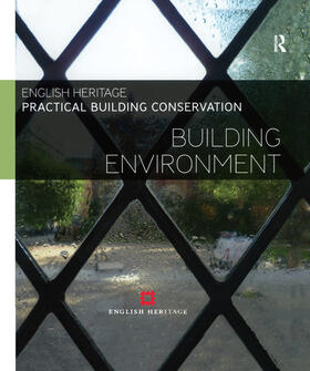 England |  Practical Building Conservation: Building Environment | Buch |  Sack Fachmedien