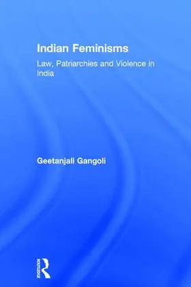 Gangoli | Indian Feminisms | Buch | 978-0-7546-4604-4 | sack.de