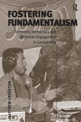 Crosston |  Fostering Fundamentalism | Buch |  Sack Fachmedien