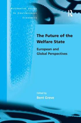 Greve |  The Future of the Welfare State | Buch |  Sack Fachmedien