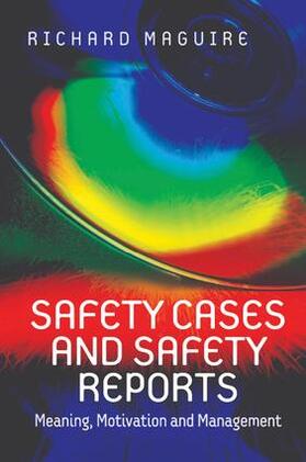 Maguire |  Safety Cases and Safety Reports | Buch |  Sack Fachmedien