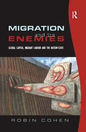 Cohen |  Migration and its Enemies | Buch |  Sack Fachmedien