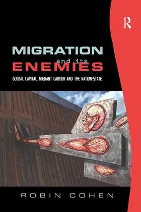 Cohen |  Migration and its Enemies | Buch |  Sack Fachmedien