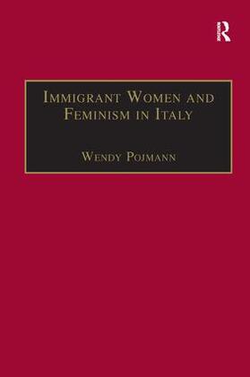 Pojmann |  Immigrant Women and Feminism in Italy | Buch |  Sack Fachmedien