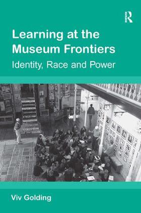 Golding |  Learning at the Museum Frontiers | Buch |  Sack Fachmedien