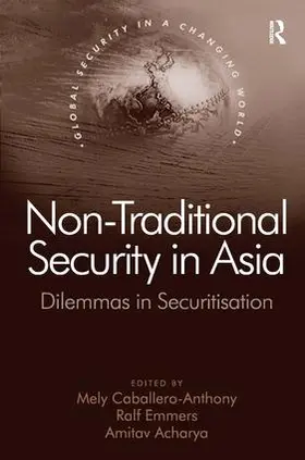 Emmers / Caballero-Anthony |  Non-Traditional Security in Asia | Buch |  Sack Fachmedien