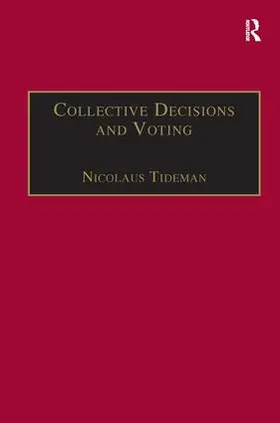 Tideman |  COLLECTIVE DECISIONS & VOTING | Buch |  Sack Fachmedien