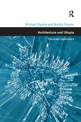 Chyutin |  Architecture and Utopia | Buch |  Sack Fachmedien