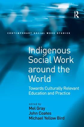 Coates / Gray |  Indigenous Social Work around the World | Buch |  Sack Fachmedien