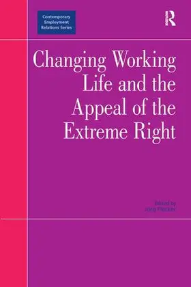 Flecker |  Changing Working Life and the Appeal of the Extreme Right | Buch |  Sack Fachmedien