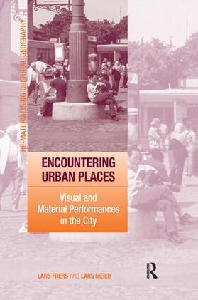 Frers / Meier |  Encountering Urban Places | Buch |  Sack Fachmedien