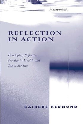 Redmond |  Reflection in Action | Buch |  Sack Fachmedien