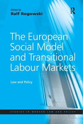 Rogowski |  The European Social Model and Transitional Labour Markets | Buch |  Sack Fachmedien