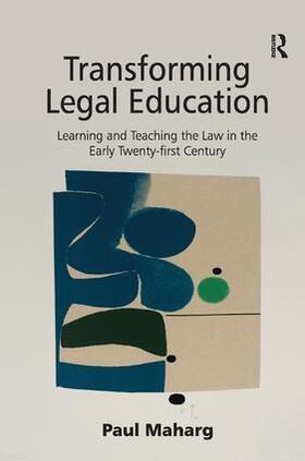 Maharg |  Transforming Legal Education | Buch |  Sack Fachmedien