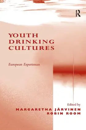 Jarvinen / Järvinen / Room |  Youth Drinking Cultures | Buch |  Sack Fachmedien