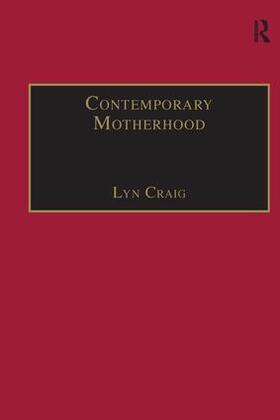 Craig |  Contemporary Motherhood | Buch |  Sack Fachmedien