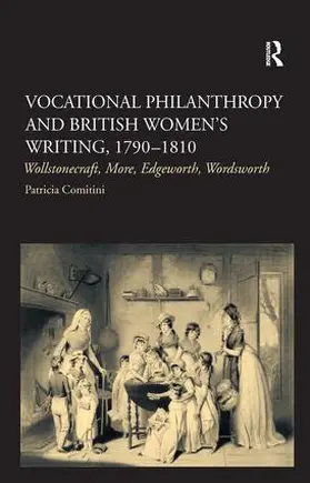 Comitini |  Vocational Philanthropy and British Women's Writing, 1790-1810 | Buch |  Sack Fachmedien