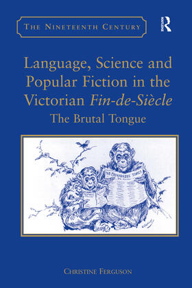 Ferguson |  Language, Science and Popular Fiction in the Victorian Fin-de-Siècle | Buch |  Sack Fachmedien